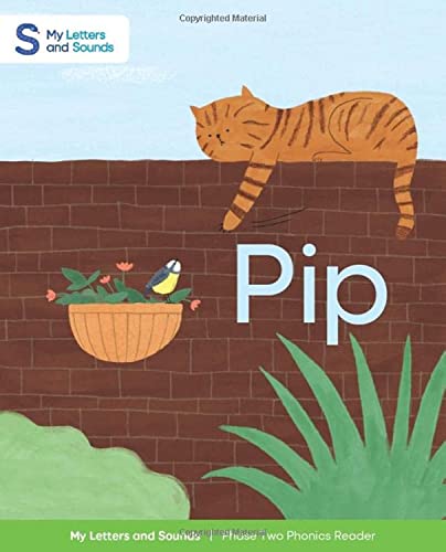 Stock image for Pip: My Letters and Sounds Phase Two Phonics Reader, Pink A Book Band: Reception, Ages 4-5 for sale by WorldofBooks