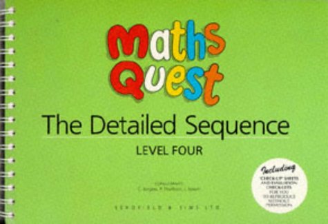 Maths Quest: the Detailed Sequence: Level Four (Maths Quest) (9780721723976) by Burgess, Chris; Thorburn, P.; Spavin, L.