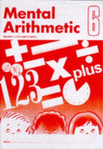 Stock image for Mental Arithmetic: Teacher's Book 6 for sale by Phatpocket Limited