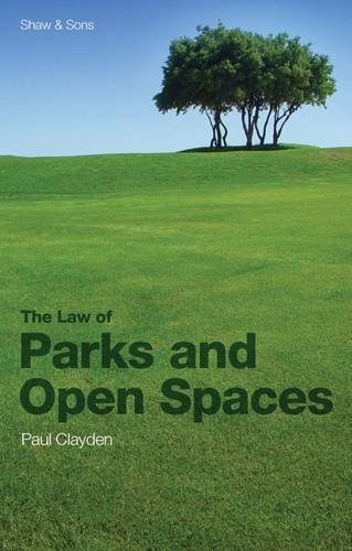 Beispielbild fr Law of Parks and Open Spaces: A Practical Guide zum Verkauf von WorldofBooks