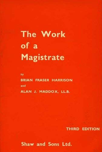 9780721905600: The Work of a Magistrate