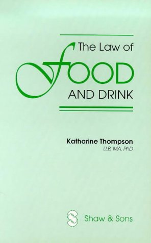 The law of food and drink (9780721914800) by [???]