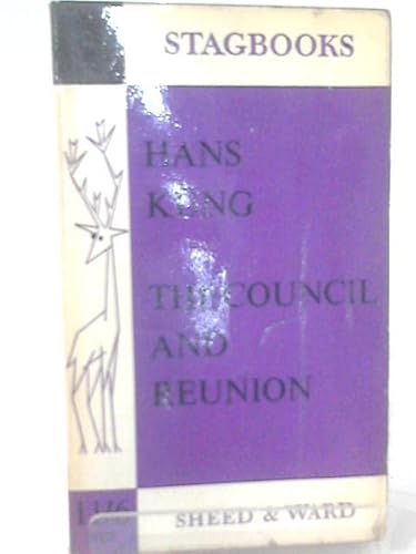Beispielbild fr The Council And Reunion zum Verkauf von Wonder Book
