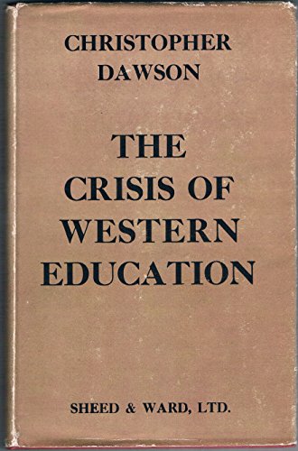 9780722001646: The Crisis of Western Education