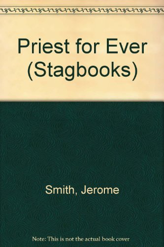 Stock image for Priest for Ever (Stagbooks S.) for sale by Anybook.com