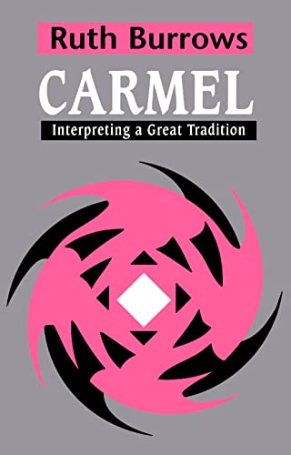 Stock image for Carmel Interpreting A Great Tradition for sale by PBShop.store US