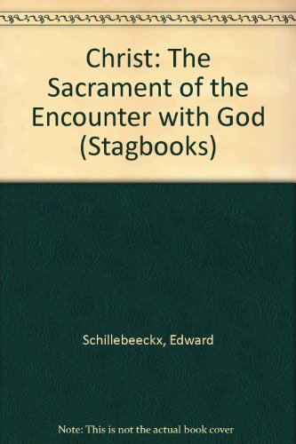 9780722018170: Christ: The Sacrament of the Encounter with God