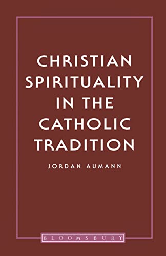 9780722019177: Christian Spirituality In The Catholic Tradition