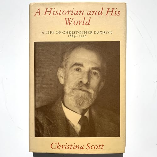 9780722041178: Historian and His World: Life of Christopher Dawson, 1889-1970