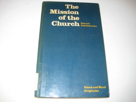 Imagen de archivo de Mission of the Church (Stagbooks) a la venta por Dunaway Books