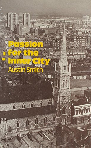 Beispielbild fr Passion for the Inner City zum Verkauf von Redux Books