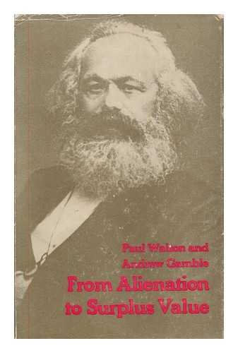 9780722072073: From Alienation to Surplus Value