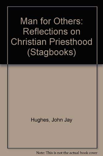 Stock image for Man for Others: Reflections on Christian Priesthood, for sale by Sutton Books