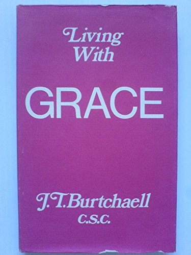 Beispielbild fr Living with Grace zum Verkauf von Hay-on-Wye Booksellers