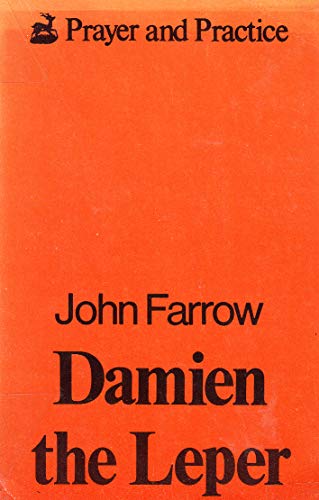 9780722074237: Damien the Leper (Prayer & Practice S.)