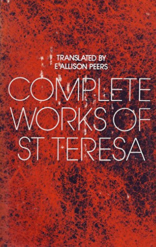 Complete Works: 3v.in 1v (Classics of Spiritual Writing) (9780722078228) by Teresa Of Ãvila