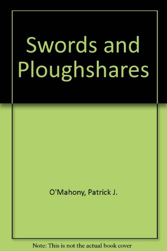 Beispielbild fr Swords and Ploughshares zum Verkauf von Better World Books