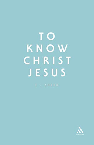 Beispielbild fr To Know Christ Jesus (Stagbooks S.) zum Verkauf von WorldofBooks