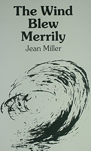 Wind Blew Merrily: An Autobiography (9780722097809) by Miller, Jean