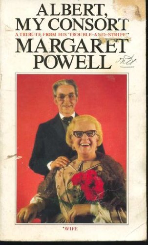 Albert, My Consort (9780722104224) by Margaret Powell