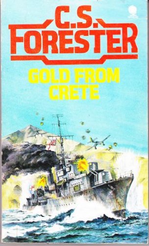 Gold from Crete: Ten Stories (9780722104583) by C.S. Forester