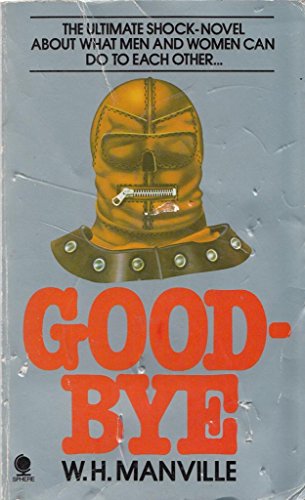 Goodbye (9780722105269) by W. H. Manville