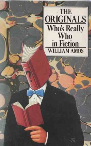 Stock image for The Originals: Who's Really Who in Fiction for sale by WorldofBooks