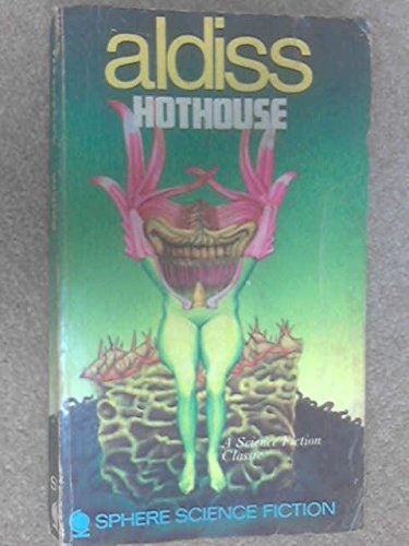 Hothouse (9780722110904) by Brian W. Aldiss