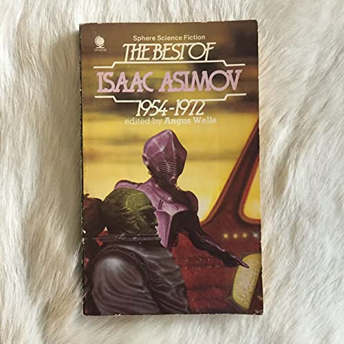 Imagen de archivo de Best of Isaac Asimov 1954-72 a la venta por WorldofBooks