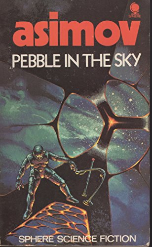 Stock image for Pebble in the sky (Sphere science fiction) for sale by WorldofBooks