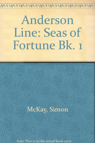 Beispielbild fr Anderson Line: Seas of Fortune Bk. 1 zum Verkauf von Bahamut Media