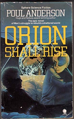 Beispielbild fr Orion Shall Rise (Sphere science fiction) zum Verkauf von AwesomeBooks
