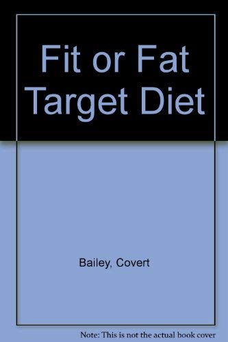 9780722113837: Fit or Fat Target Diet