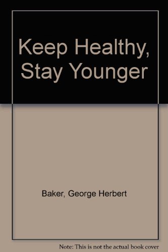 Keep Healthy : Stay Younger