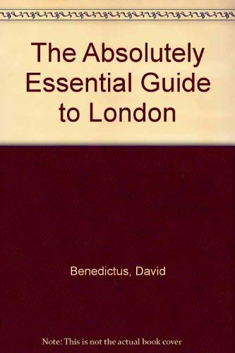 Stock image for The Absolutely Essential Guide to London for sale by Bahamut Media