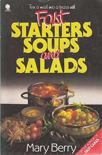 Fast Starters, Soups and Salads (9780722116463) by Berry, Mary