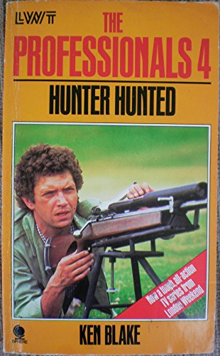 Stock image for The Professionals 4 Hunter Hunted for sale by Allyouneedisbooks Ltd
