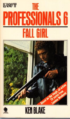 Stock image for The Professionals 6: Fall Girl for sale by WorldofBooks