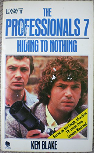 Stock image for The Professionals 7 Hiding to Nothing for sale by AwesomeBooks