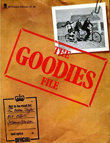 9780722118863: The Goodies File (BBC TV Comedy Tie-In)