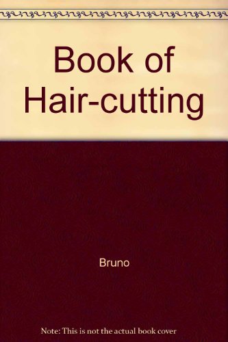 Stock image for Bruno's Book of Hair-Cutting. for sale by J J Basset Books, bassettbooks, bookfarm.co.uk