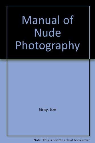 9780722121115: Manual of Nude Photography