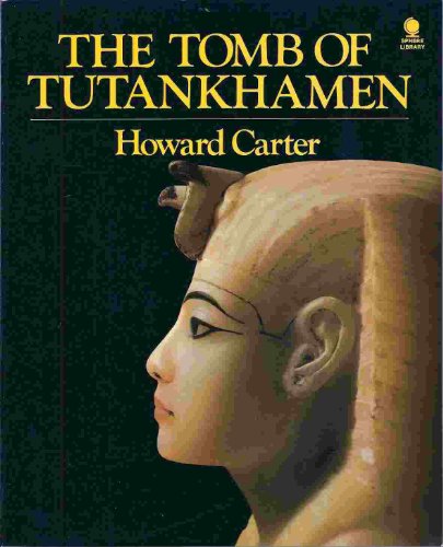 Imagen de archivo de The Tomb of Tutankhamen a la venta por The Glass Key