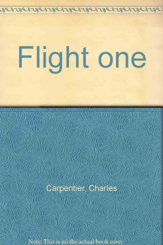 Beispielbild fr Flight One zum Verkauf von Philip Emery
