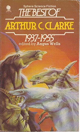 9780722124109: The Best of Arthur C. Clarke 1937-1955
