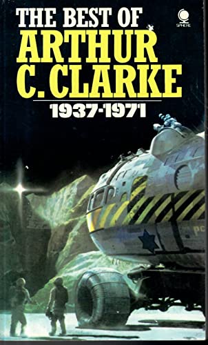 Beispielbild fr The Best of Arthur C. Clarke 1937-1971 zum Verkauf von N & A Smiles