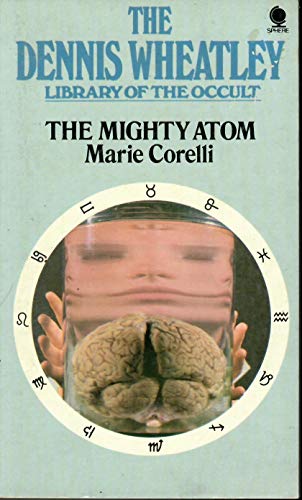 Imagen de archivo de The Mighty Atom (The Dennis Wheatley Library of the Occult) a la venta por Eric James