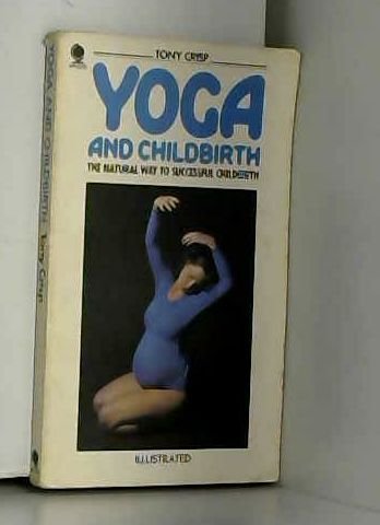 Beispielbild fr Yoga and childbirth zum Verkauf von Wonder Book