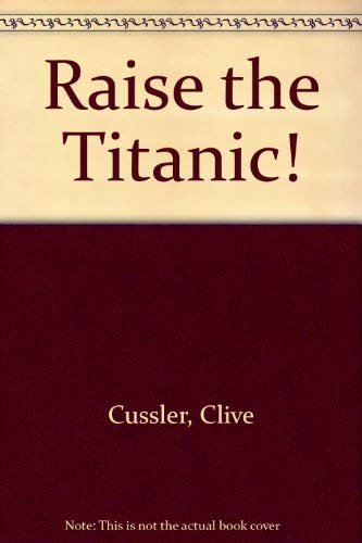 9780722127506: Raise The Titanic