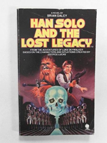 Han Solo and the Lost Legacy (9780722128268) by Brian Daley